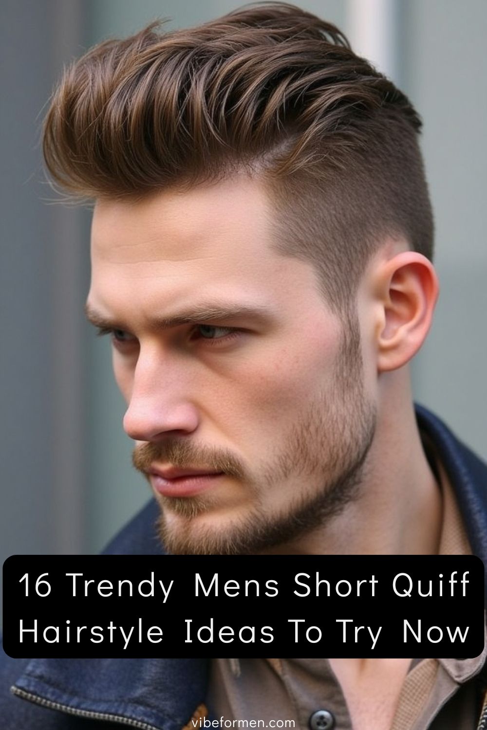 Trendy Mens Short Quiff Hairstyle Ideas To Try Now