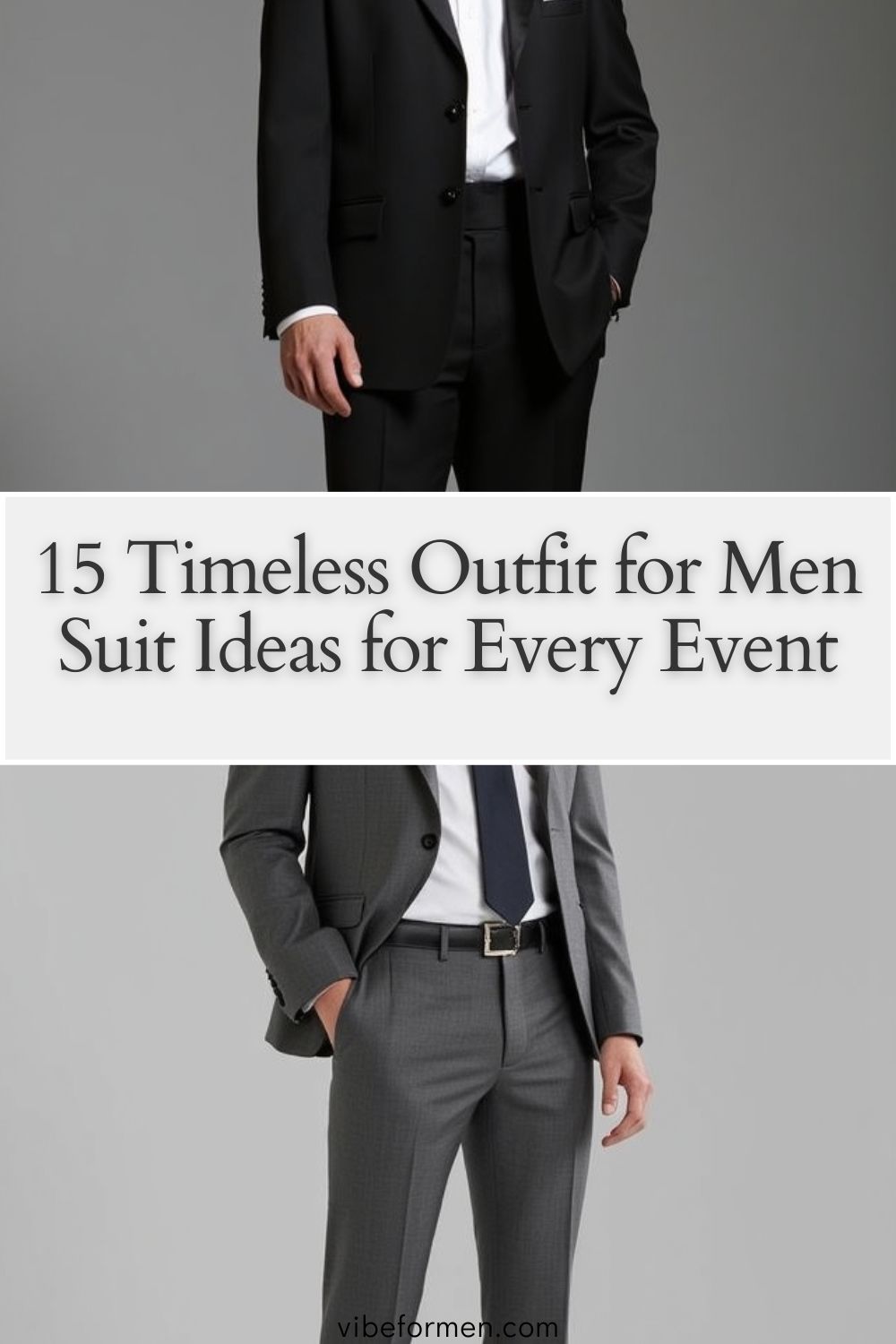 Timeless Outfit for Men Suit Ideas for Every Event
