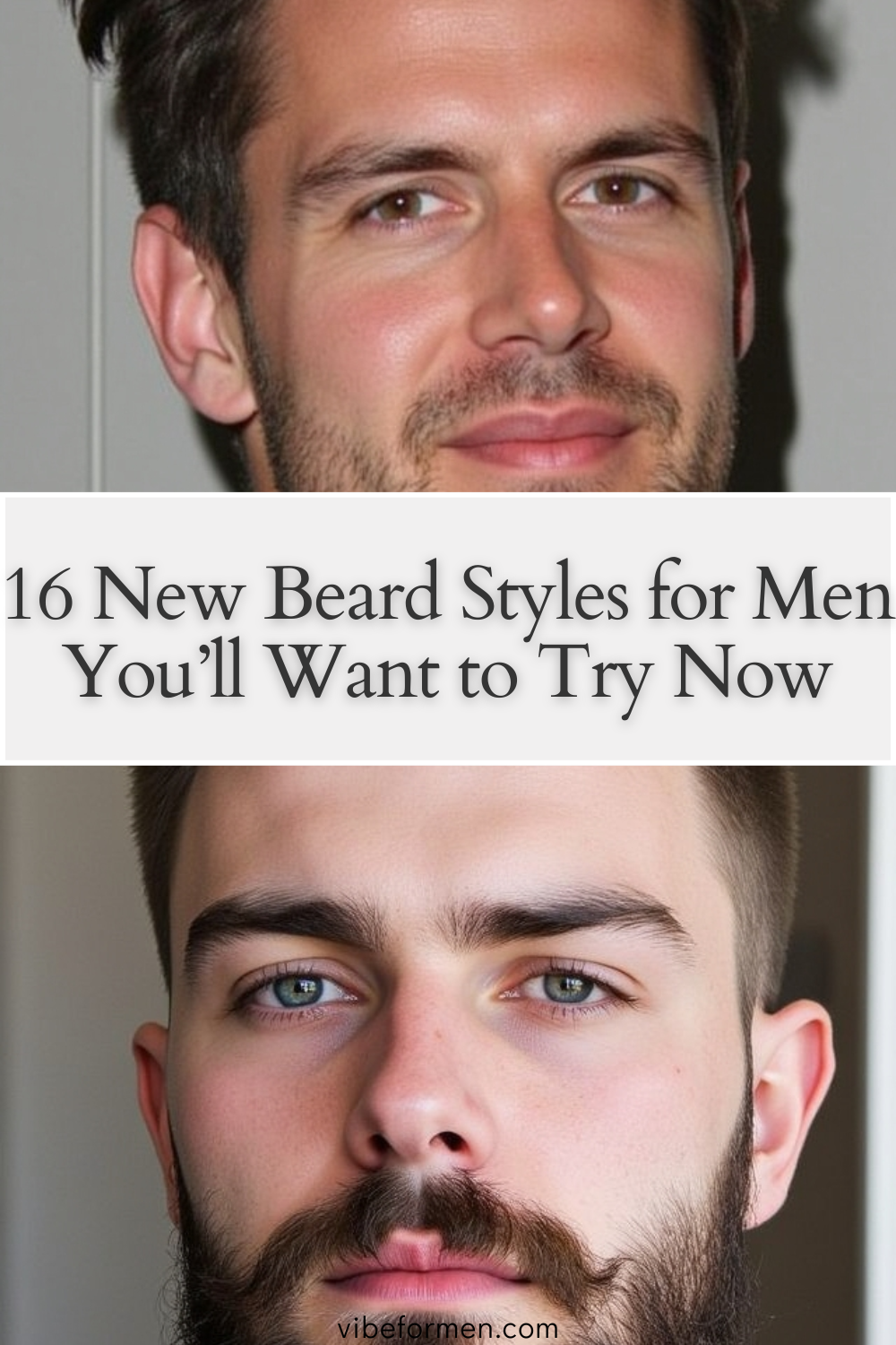 New Beard Styles for Men You’ll Want to Try Now