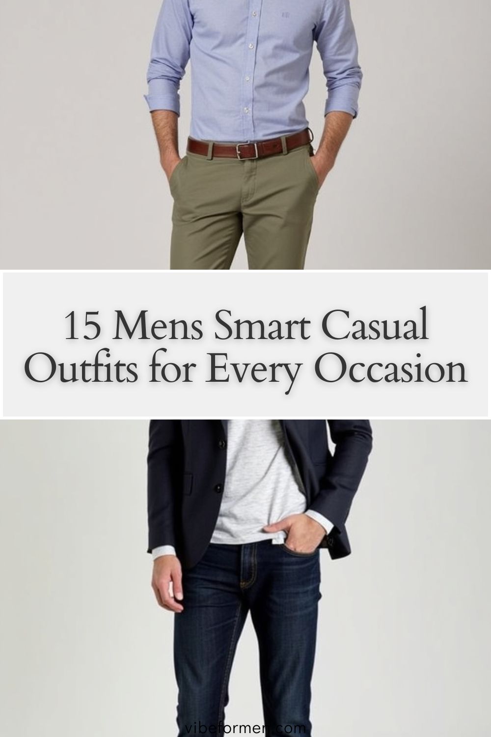 15 Mens Smart Casual Outfits for Every Occasion