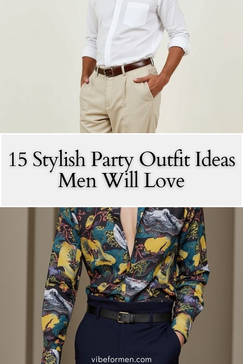 Stylish Party Outfit Ideas Men Will Love