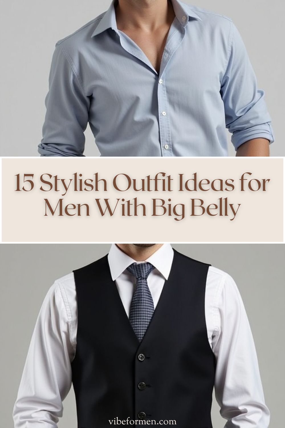 15 Stylish Outfit Ideas for Men With Big Belly