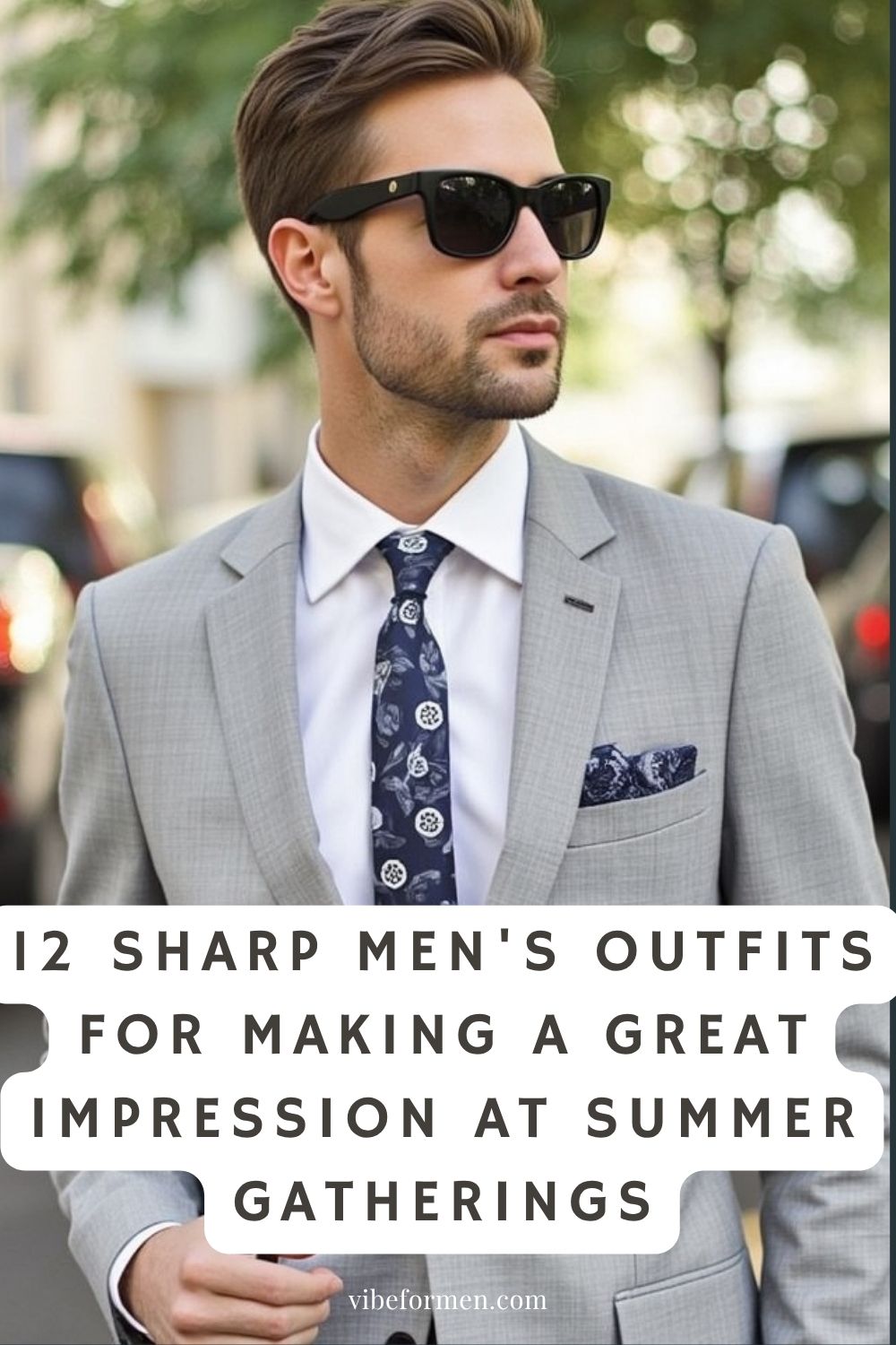 Sharp Men's Outfits for Making a Great Impression at Summer Gatherings