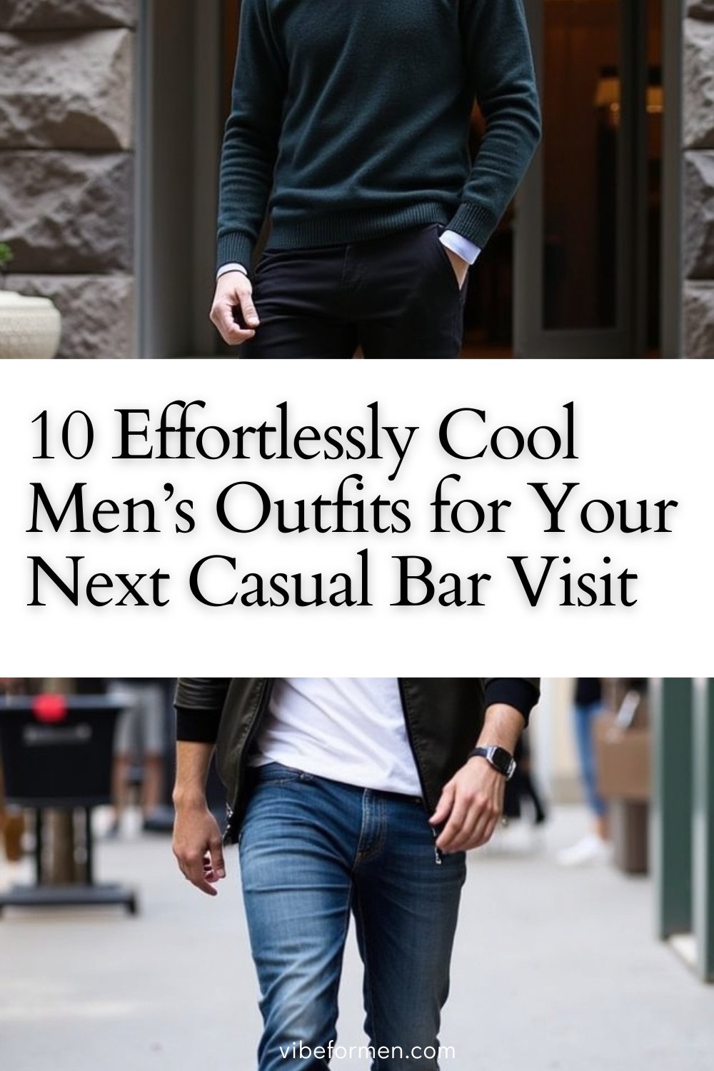 Effortlessly Cool Men's Outfits for Your Next Casual Bar Visit