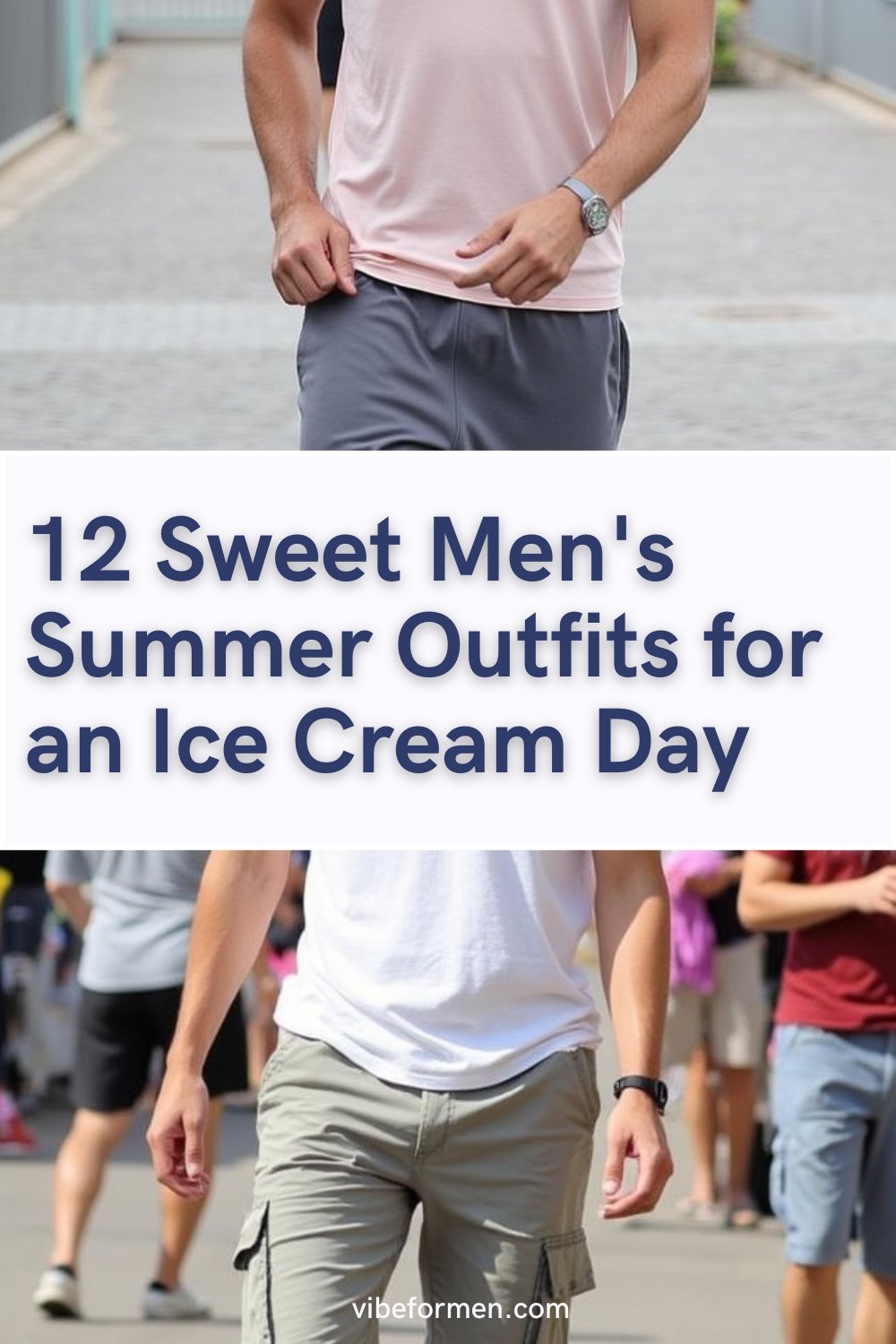 Sweet Men's Summer Outfits for an Ice Cream Day