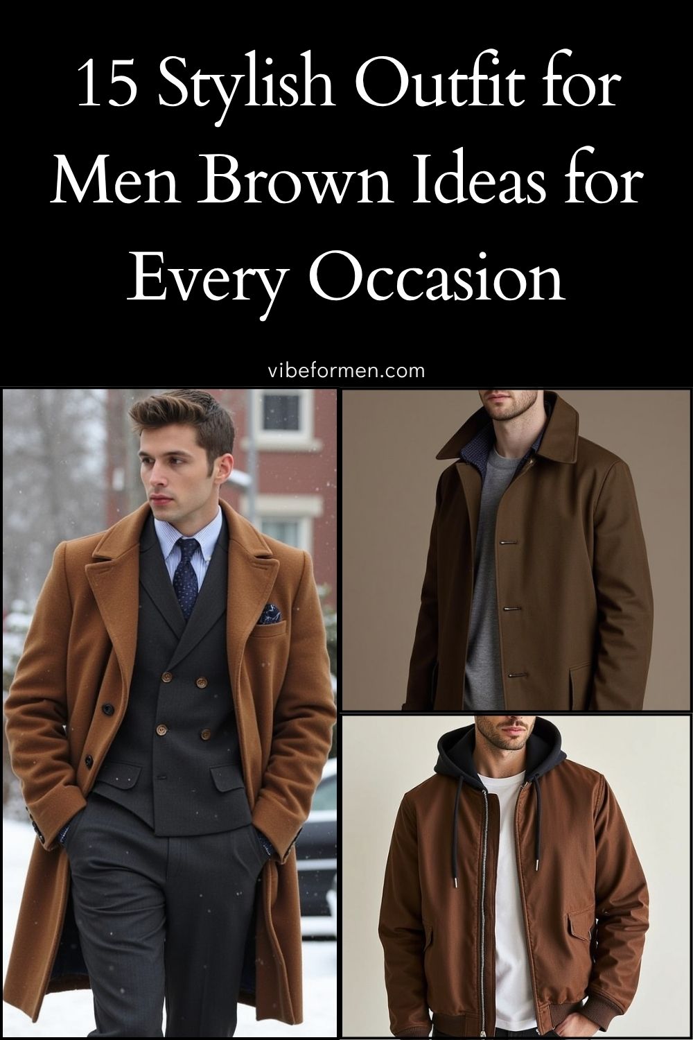 15 Stylish Outfit for Men Brown Ideas for Every Occasion