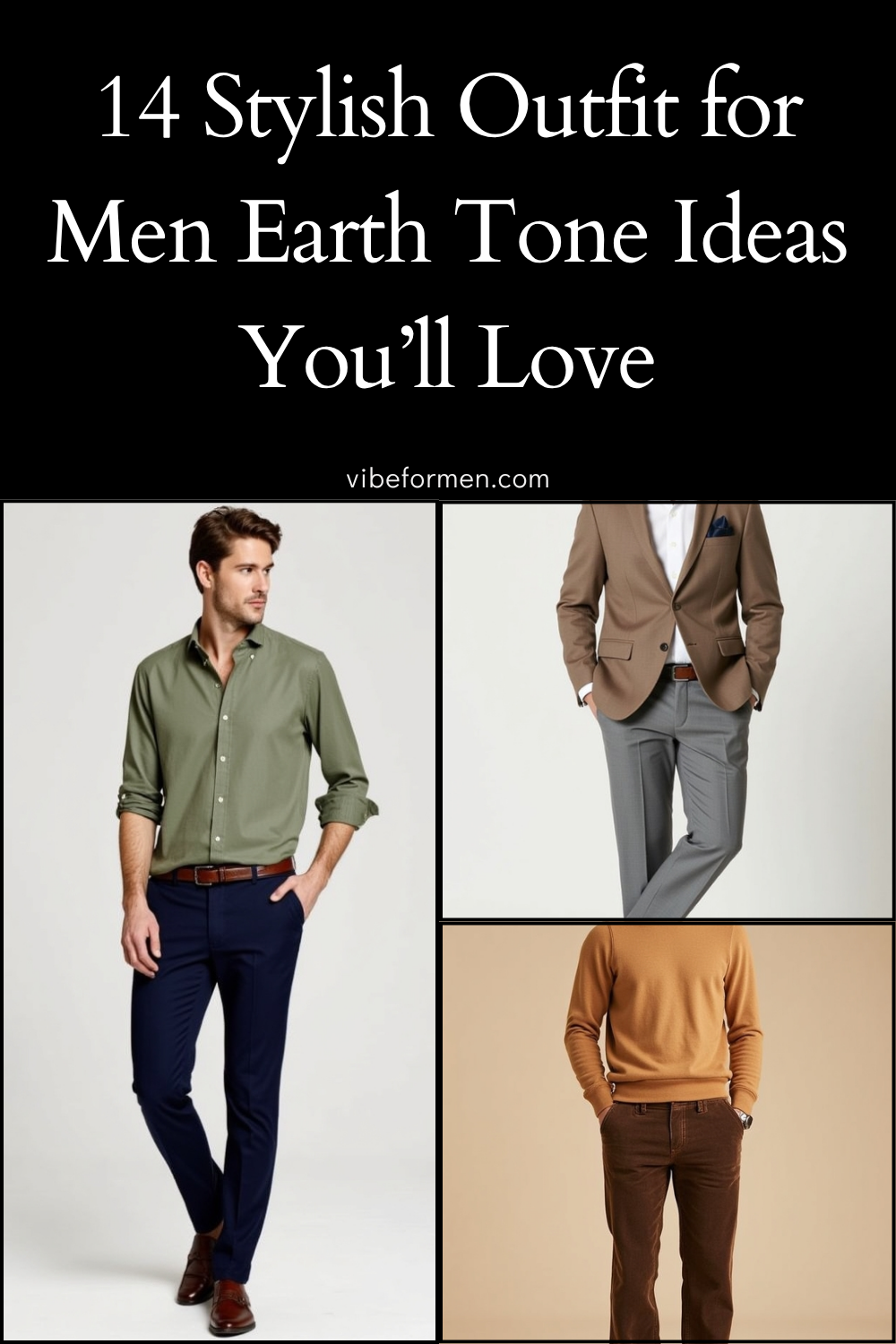 14 Stylish Outfit for Men Earth Tone Ideas You’ll Love