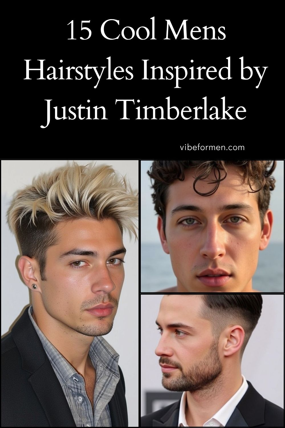 15 Cool Mens Hairstyles Inspired by Justin Timberlake