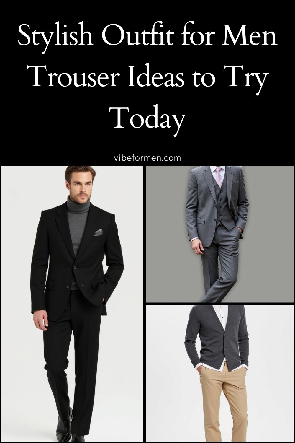 Stylish Outfit for Men Trouser Ideas to Try Today