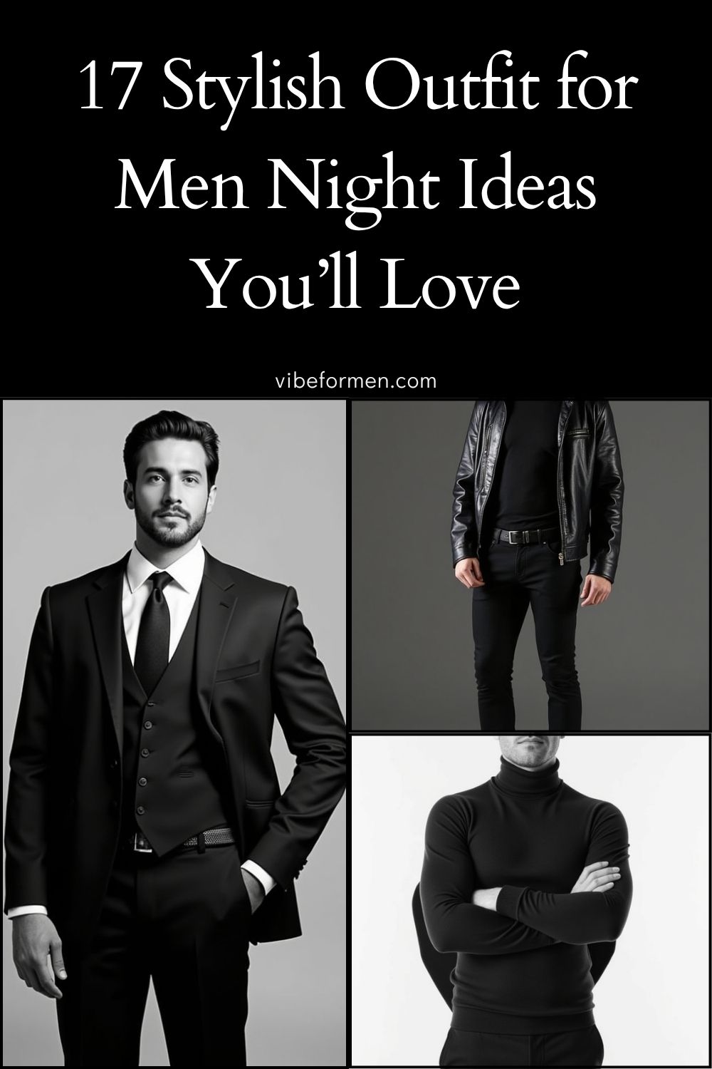 17 Stylish Outfit for Men Night Ideas You’ll Love